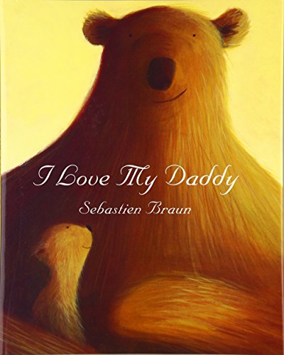 Imagen de archivo de I Love My Daddy a la venta por WorldofBooks