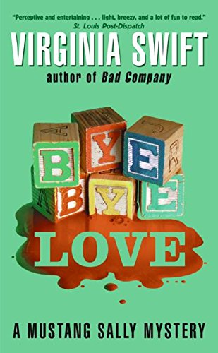 Imagen de archivo de Bye, Bye, Love a la venta por HPB Inc.