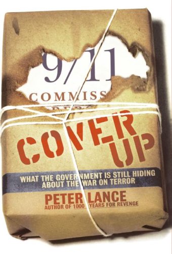 9780060543556: Cover Up: What the Government Is Still Hiding About the War on Terror