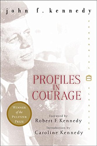 Beispielbild fr Profiles in Courage (Perennial Classics) zum Verkauf von WorldofBooks