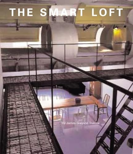 Beispielbild fr The Smart Loft zum Verkauf von Better World Books