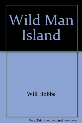 9780060545048: Wild Man Island