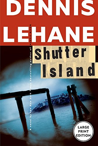 Shutter Island - Dennis Lehane