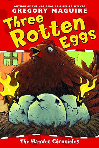 9780060546571: Three Rotten Eggs (Hamlet Chronicles)