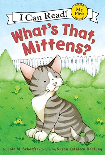 Beispielbild fr What's That, Mittens? zum Verkauf von Better World Books