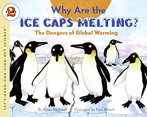 9780060546717: Why Are the Ice Caps Melting?: The Dangers of Global Warming