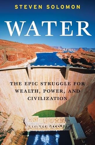 Stock image for Water: The Epic Struggle for Wealth, Power, and Civilization for sale by SecondSale