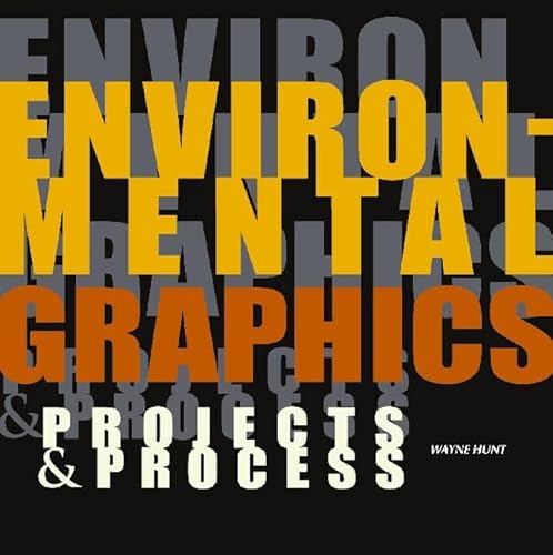 9780060548445: Environmental Graphics: Projects & Process: Projects & Process