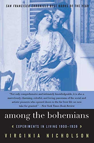Beispielbild fr Among the Bohemians: Experiments in Living 1900-1939 zum Verkauf von SecondSale