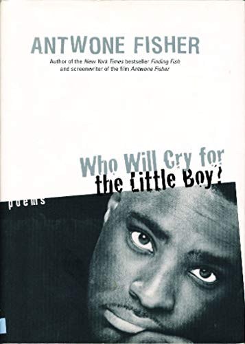 Stock image for Who Will Cry for the Little Boy? : Poems for sale by Better World Books