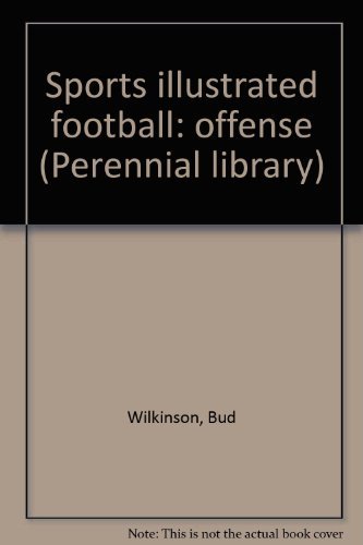 Beispielbild fr Sports illustrated football: offense (Perennial library) zum Verkauf von WorldofBooks