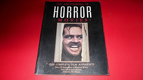 The Encyclopedia of Horror Movies - Hardy, Phil