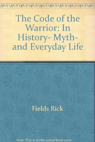 Immagine dell'editore per The Code of the Warrior: In History, Myth, and Everyday Life venduto da Ally Press Center