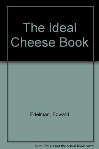 Beispielbild fr The Ideal Cheese Book zum Verkauf von Better World Books