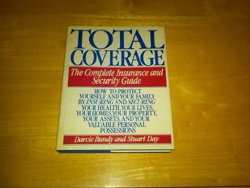 Imagen de archivo de Total Coverage: The Complete Insurance and Security Guide a la venta por Ergodebooks