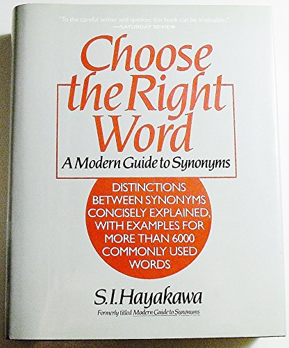 Imagen de archivo de Choose the right word: A modern guide to synonyms a la venta por HPB-Emerald