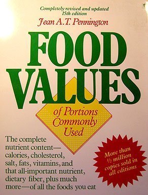 Stock image for Bowes and Church's Food Values of Portions Commonly Used for sale by Better World Books