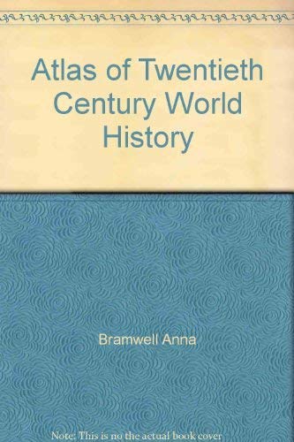 Stock image for Atlas of Twentieth Century World History for sale by Bygone Pages