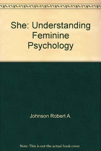 9780060551797: She: Understanding Feminine Psychology