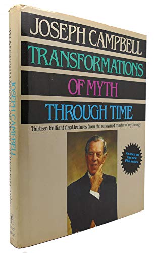 9780060551896: Transformations of Myth Through Time