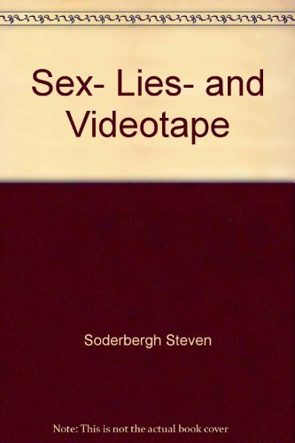 9780060552022: SEX, LIES AND VIDEOTAPE.