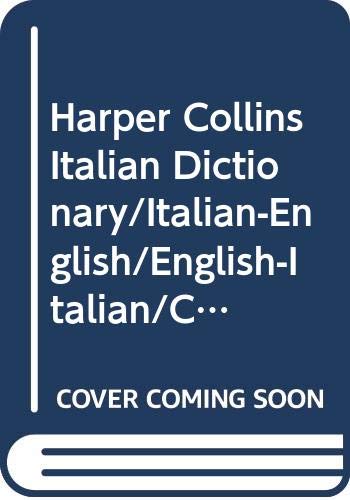 Stock image for Harper Collins Italian Dictionary/Italian-English/English-Italian/College Edition for sale by St Vincent de Paul of Lane County