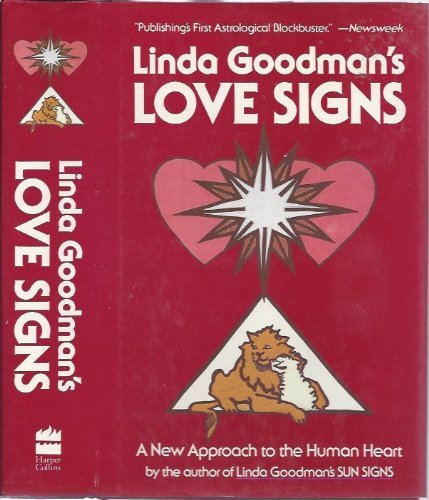 Stock image for Linda Goodman's Love Signs: A New Approach to the Human Heart for sale by ThriftBooks-Dallas