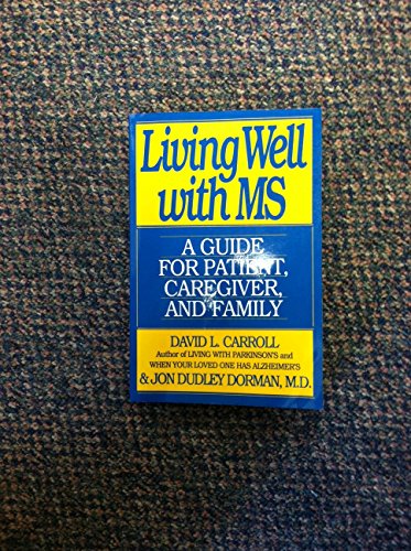 9780060553456: living well with ms: a guide for patient, caregiver and family