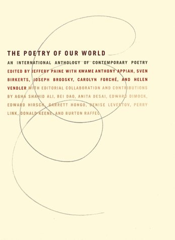 Stock image for The Poetry of our world an international anthology of contemporary poetry for sale by Inkberry Books