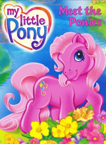 9780060554026: Meet the Ponies