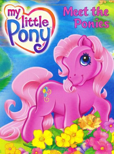 Stock image for Meet the Ponies for sale by Better World Books