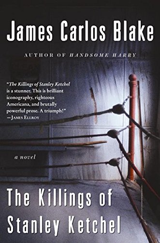 Imagen de archivo de The Killings of Stanley Ketchel: A Novel a la venta por HPB-Red