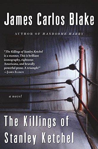 9780060554361: The Killings Of Stanley Ketchel: A Novel