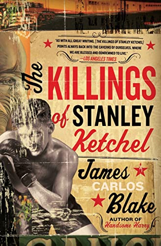 Imagen de archivo de The Killings of Stanley Ketchel: A Novel a la venta por Giant Giant
