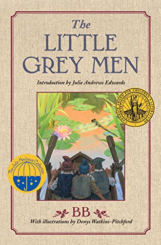 9780060554484: The Little Grey Men: A Story for the Young in Heart (Julie Andrews Collection)