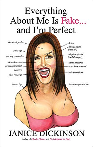 Imagen de archivo de Everything About Me Is Fake-- And I'm Perfect a la venta por Half Price Books Inc.
