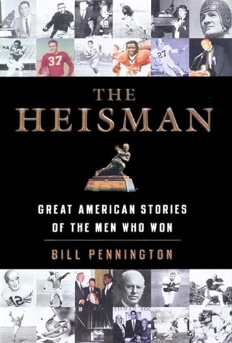 Stock image for The Heisman: Great American Stories of the Men Who Won for sale by Wonder Book