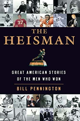 Stock image for The Heisman: Great American Stories of the Men Who Won for sale by SecondSale