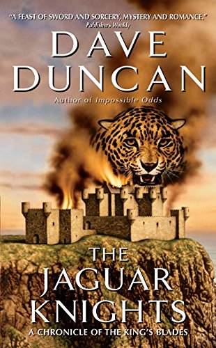 Beispielbild fr The Jaguar Knights (Chronicle of the King's Blades Series) zum Verkauf von SecondSale