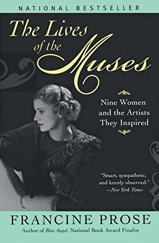 9780060555252: The Lives of the Muses: Nine Women & the Artists They Inspired
