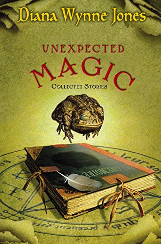 9780060555337: Unexpected Magic: Collected Stories