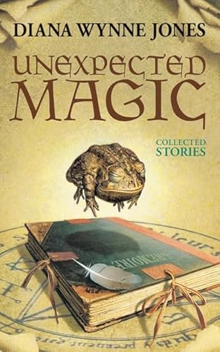 Imagen de archivo de Unexpected Magic : Collected Stories a la venta por Better World Books