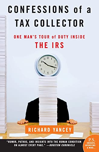 Stock image for Confessions of a Tax Collector : One Man's Tour of Duty Inside the IRS for sale by Better World Books