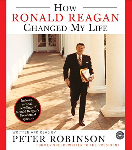 9780060556341: How Ronald Reagan Changed My Life CD