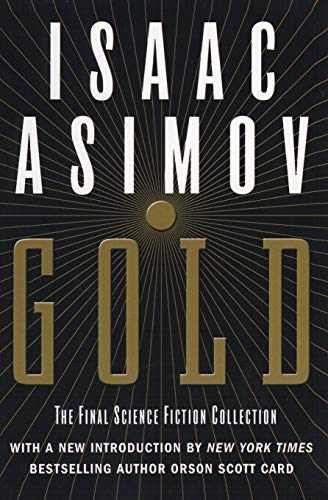 9780060556525: Gold: The Final Science Fiction Collection