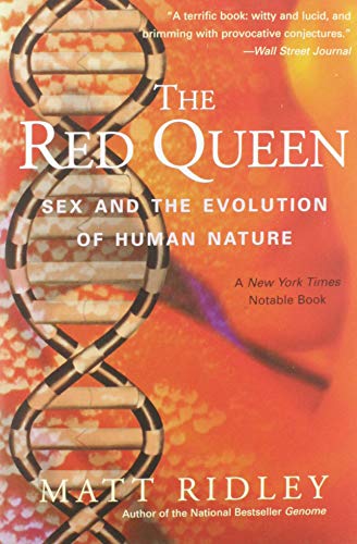 The Red Queen : Sex and the Evolution of Human Nature - Matt Ridley