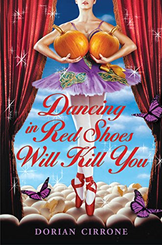 Imagen de archivo de Dancing in Red Shoes Will Kill You a la venta por SecondSale