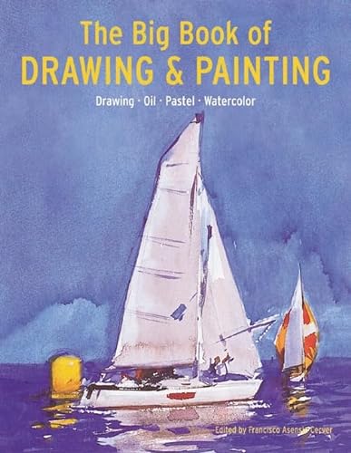 Beispielbild fr The Big Book of Drawing & Painting: Drawing, Oil, Pastel, Watercolor zum Verkauf von Unique Books