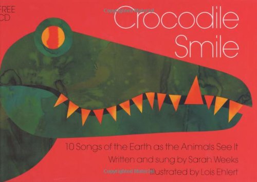 9780060557454: Crocodile Smile: 10 Songs of the Earth As the Animals See It