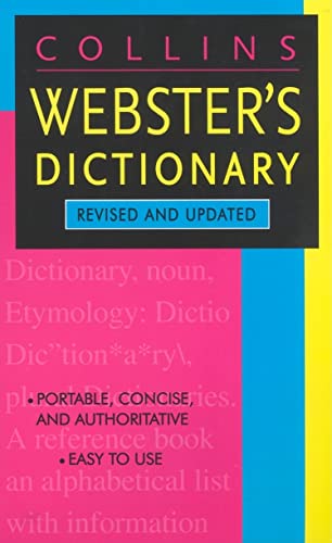 Beispielbild fr Collins Webster's Dictionary zum Verkauf von Better World Books: West